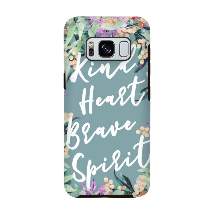 Galaxy S8 StrongFit Kind Brave inspirational typography and watercolor flowers by Oana 