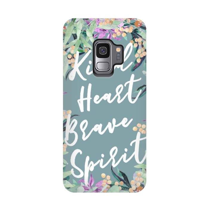Galaxy S9 StrongFit Kind Brave inspirational typography and watercolor flowers by Oana 