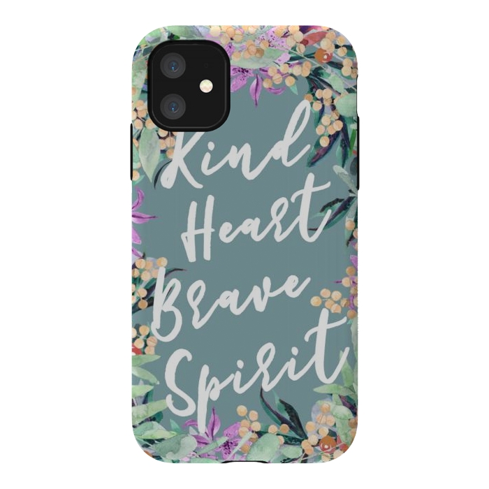 iPhone 11 StrongFit Kind Brave inspirational typography and watercolor flowers by Oana 