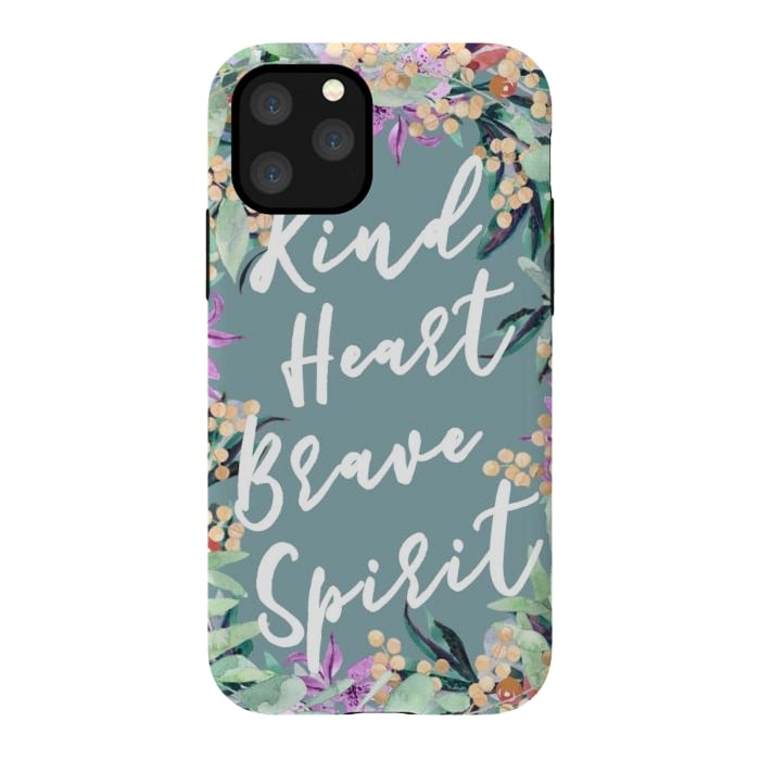 iPhone 11 Pro StrongFit Kind Brave inspirational typography and watercolor flowers by Oana 