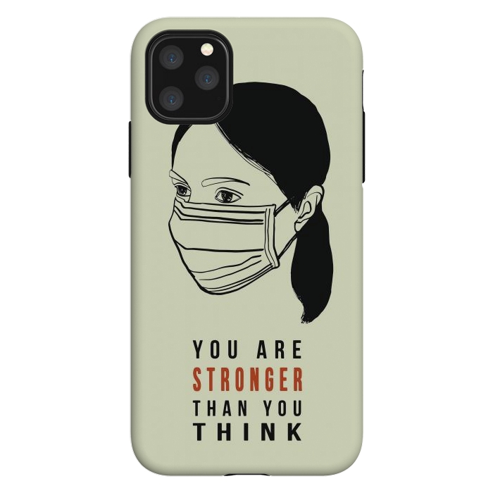 iPhone 11 Pro Max StrongFit You are strong motivational coronavirus pandemic by Oana 