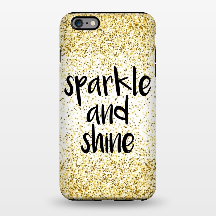 iPhone 6/6s plus StrongFit Sparkle and Shine by Martina