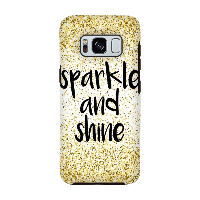 Galaxy S8 StrongFit Sparkle and Shine by Martina