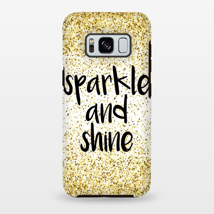 Galaxy S8 plus StrongFit Sparkle and Shine by Martina