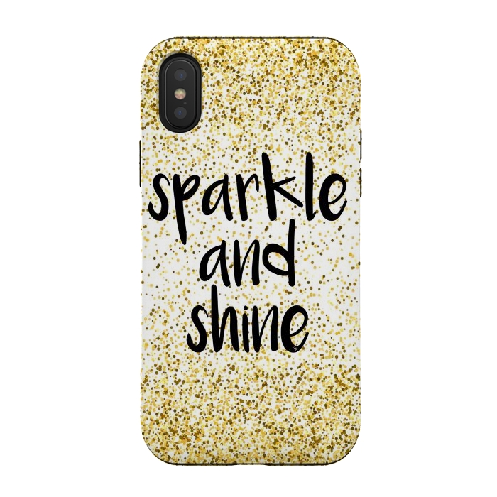 iPhone Xs / X StrongFit Sparkle and Shine by Martina