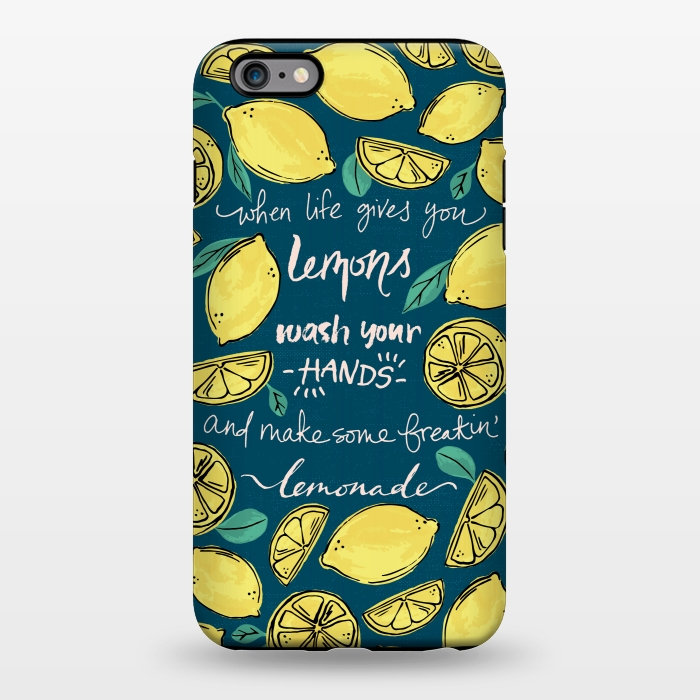 iPhone 6/6s plus StrongFit Wash Your Hands & Make Lemonade by Melissa Lee