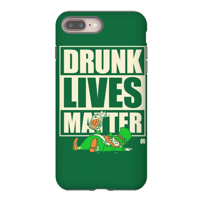 iPhone 8 plus StrongFit Drunk Lives Matter by Vó Maria