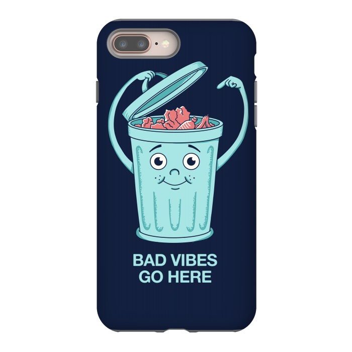 iPhone 8 plus StrongFit Bad Vibes Go Here by Coffee Man