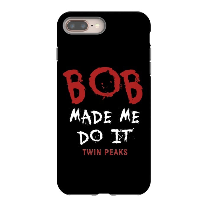iPhone 8 plus StrongFit Twin Peaks Bob Made Me Do It by Alisterny