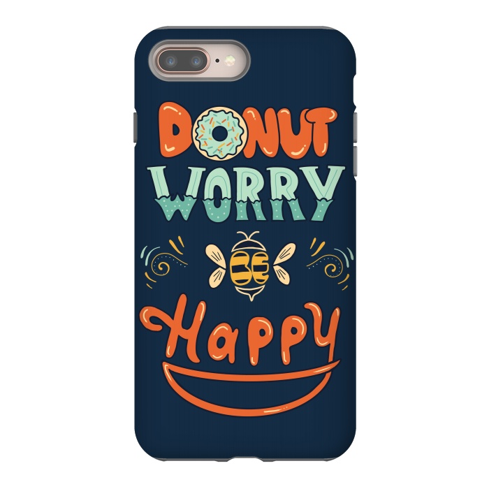iPhone 8 plus StrongFit Donut Worry Be Happy by Coffee Man