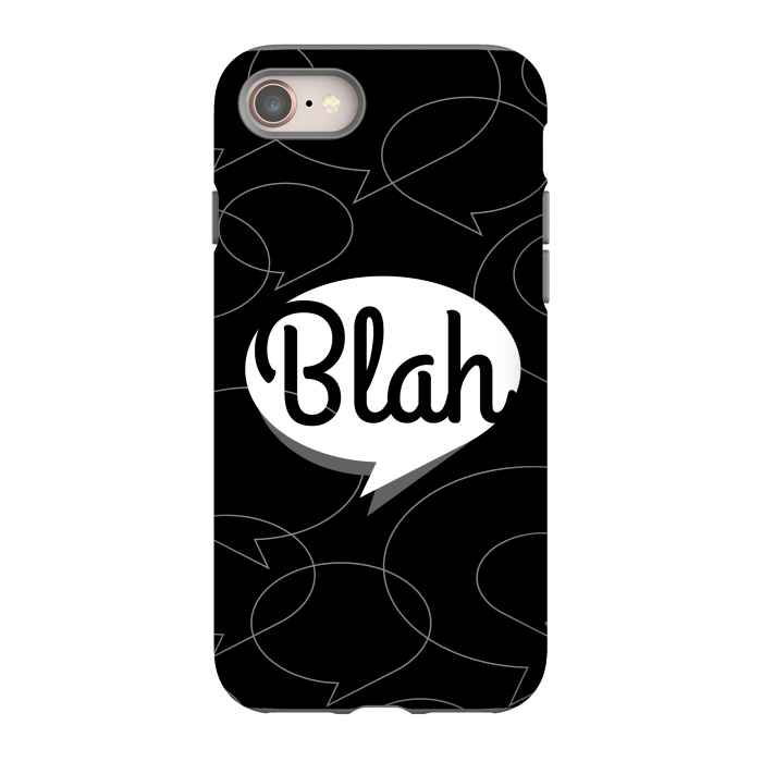 iPhone 8 StrongFit Blah, blah, blah! (B&W version) by Dellán