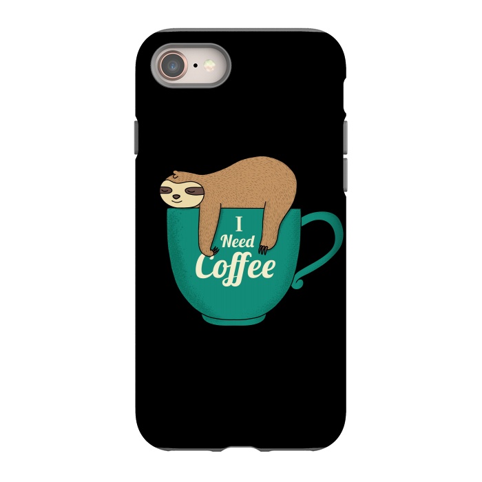iPhone 8 StrongFit I NEED COFFEE by Coffee Man