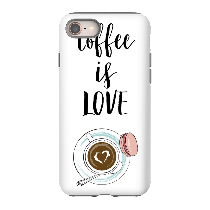 iPhone 8 StrongFit Coffee is love by Martina