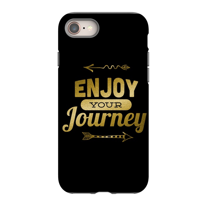iPhone 8 StrongFit Enjoy Your Journey by Andrea Haase