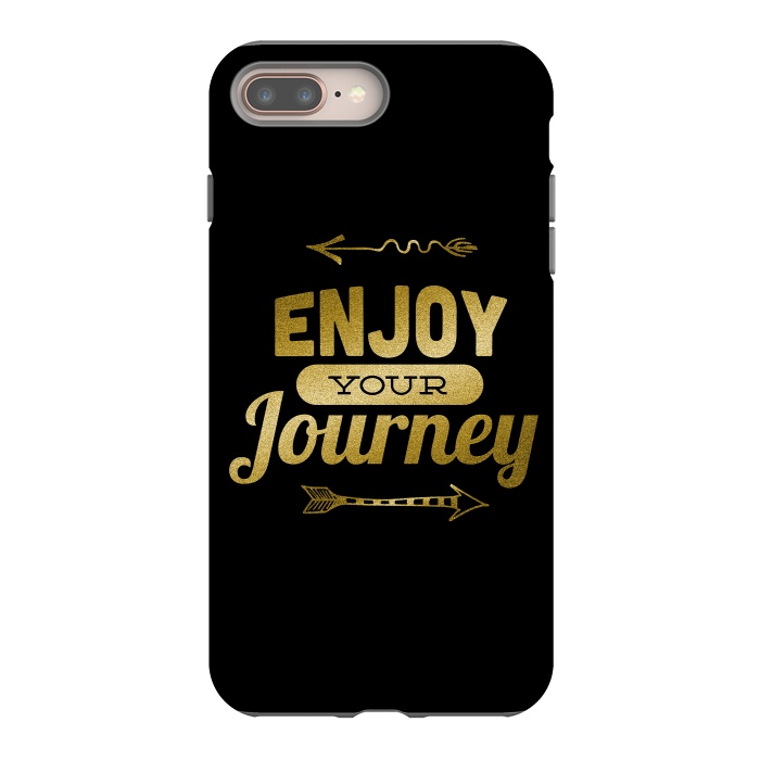 iPhone 8 plus StrongFit Enjoy Your Journey by Andrea Haase
