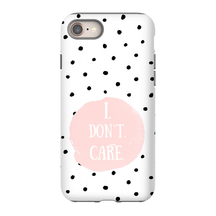 iPhone 8 StrongFit I dont care on polka dots by  Utart