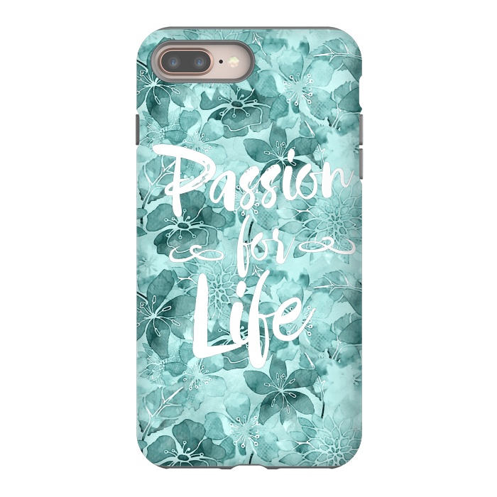 iPhone 8 plus StrongFit Passion for Life by Andrea Haase