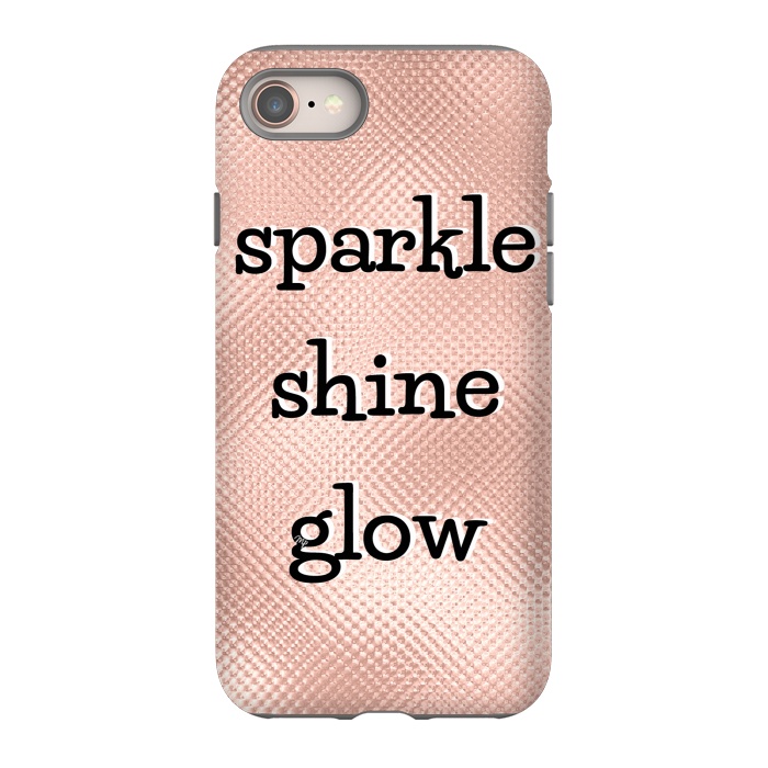 iPhone 8 StrongFit Sparkle Shine Glow by Martina