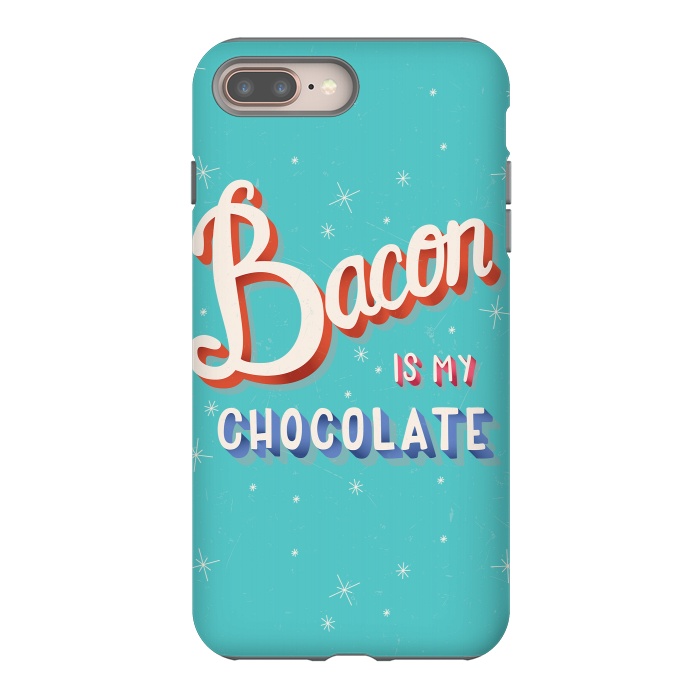 iPhone 8 plus StrongFit Bacon is my chocolate hand lettering typography modern poster design by Jelena Obradovic