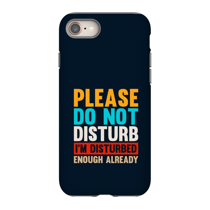 iPhone 8 StrongFit please do not disturb by TMSarts