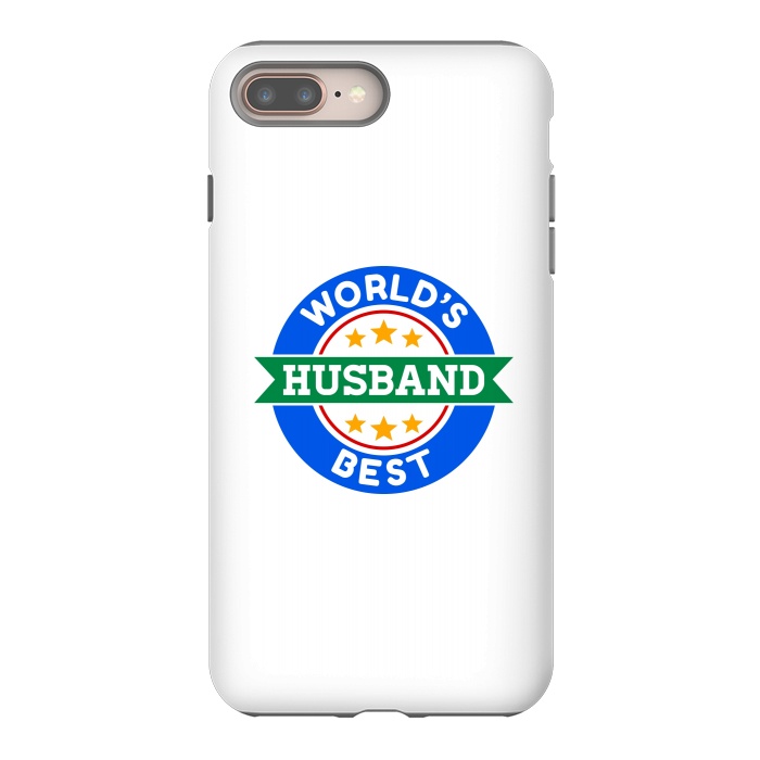 iPhone 8 plus StrongFit World's Best Husband by Dhruv Narelia