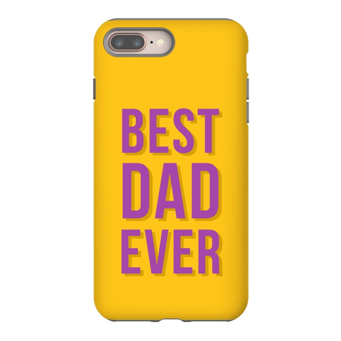 iPhone 8 plus StrongFit Best Dad Ever by Dhruv Narelia