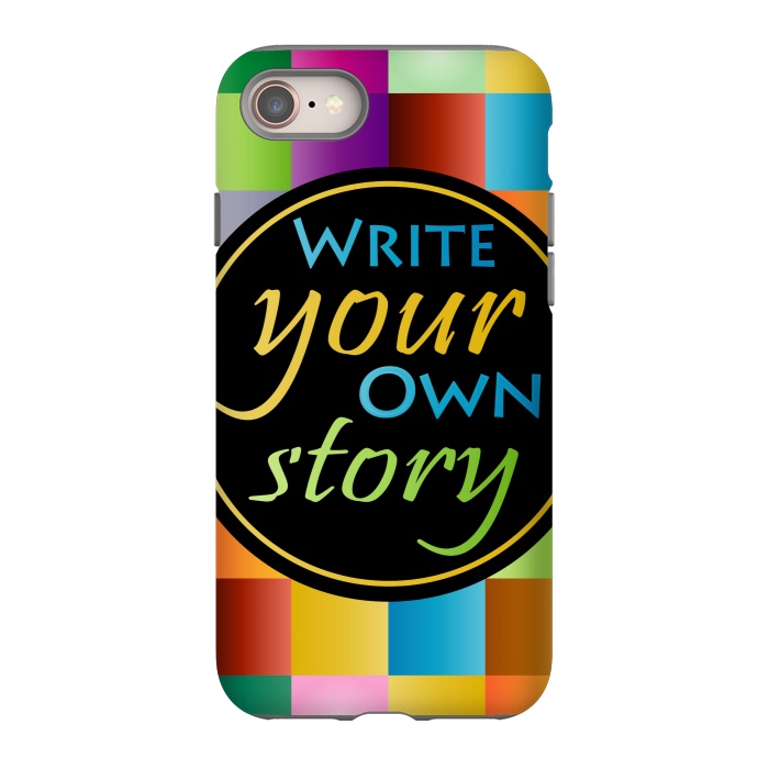 iPhone 8 StrongFit WRITE YOUR OWN STORY by MALLIKA
