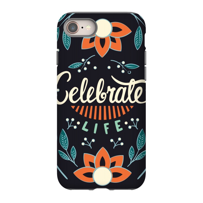 iPhone 8 StrongFit Celebrate Life by Jelena Obradovic