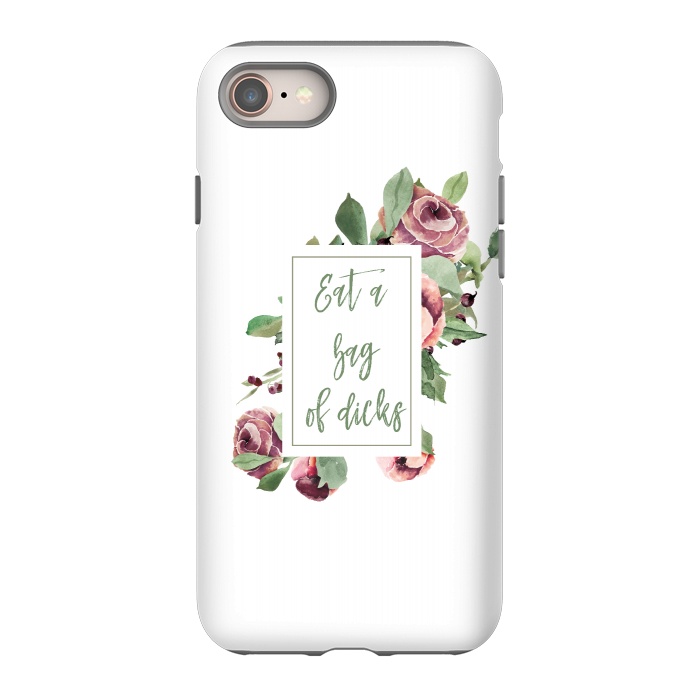 iPhone 8 StrongFit Eat a bag of dicks - roses by  Utart