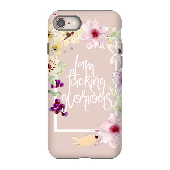 iPhone 8 StrongFit Iam fucking glorious - floral by  Utart