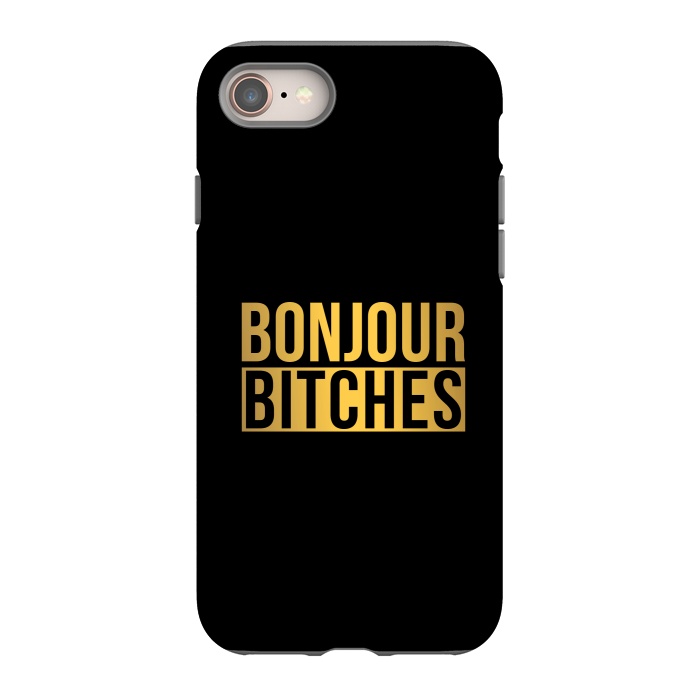 iPhone 8 StrongFit Bonjour Bitches by Dhruv Narelia