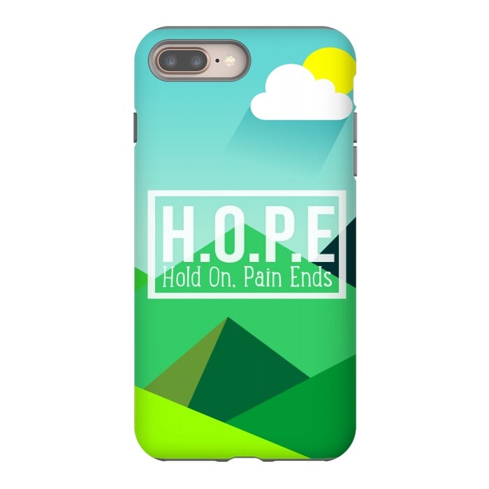 iPhone 8 plus StrongFit HOPE - Hold On Pain Ends by Dhruv Narelia