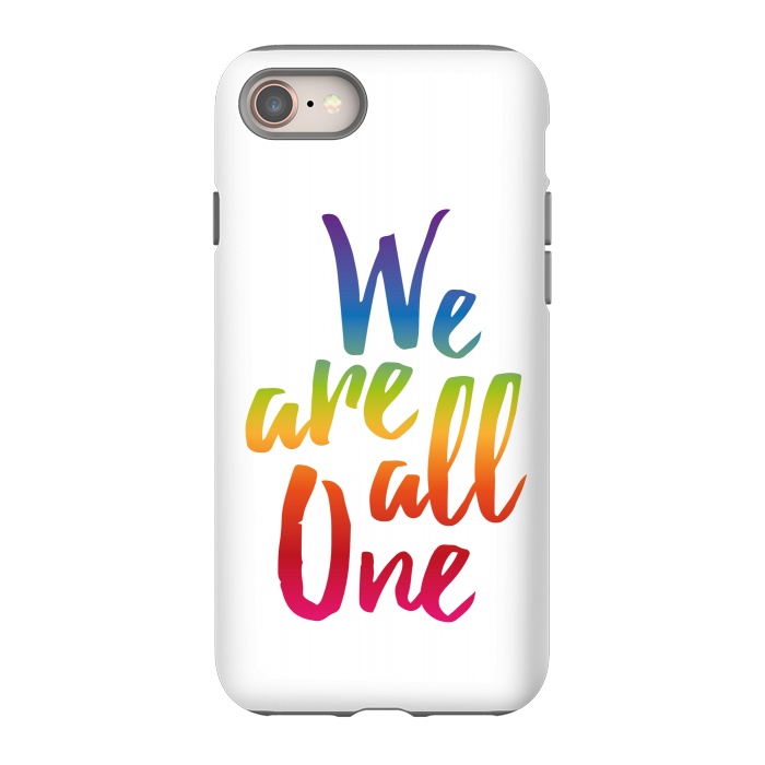 iPhone 8 StrongFit We Are All One Rainbow by Majoih