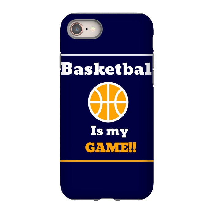 iPhone 8 StrongFit BASKETBALL IS MY GAME by MALLIKA