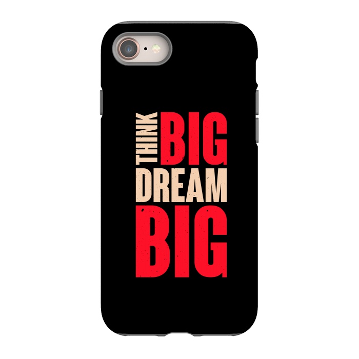 iPhone 8 StrongFit think big dream big by TMSarts