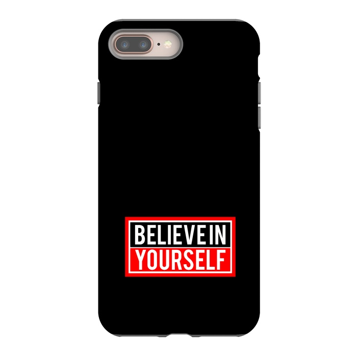 iPhone 8 plus StrongFit believe in yourself  by TMSarts