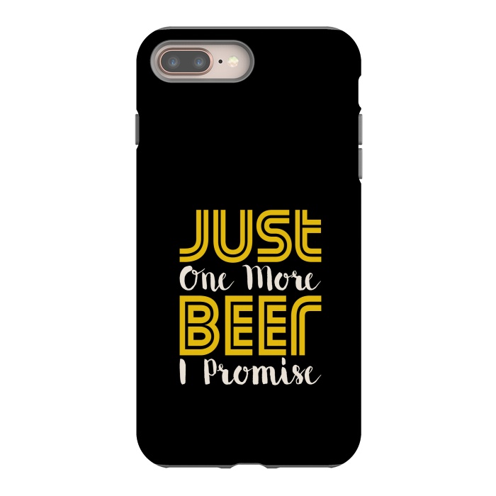 iPhone 8 plus StrongFit just one more beer by TMSarts