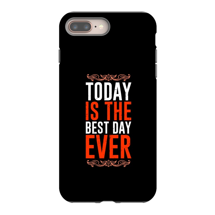 iPhone 8 plus StrongFit today is the best day ever by TMSarts