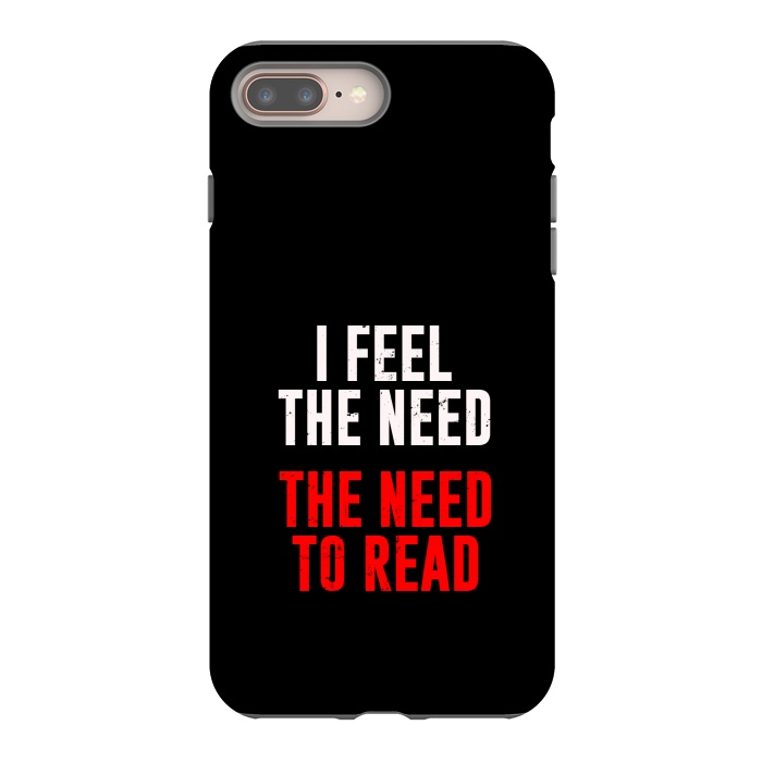 iPhone 8 plus StrongFit i feel the need the need to read by TMSarts