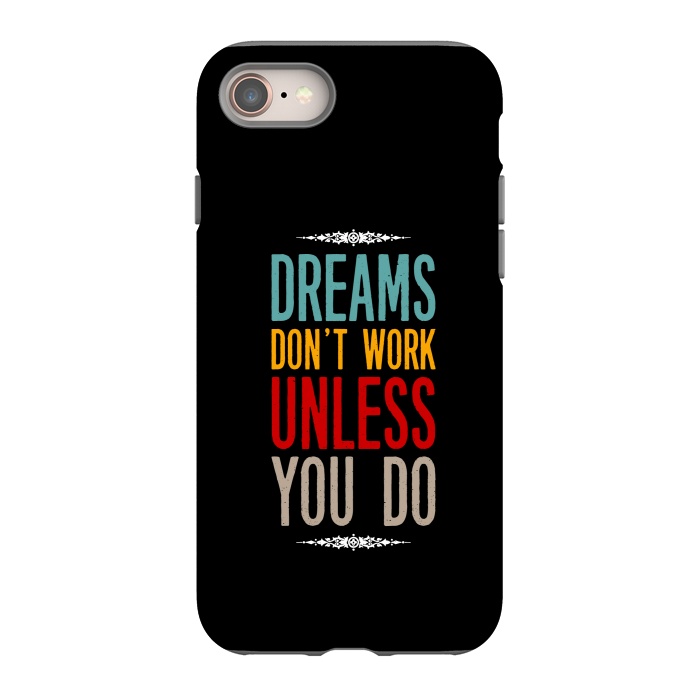 iPhone 8 StrongFit dream dont work unless you do by TMSarts