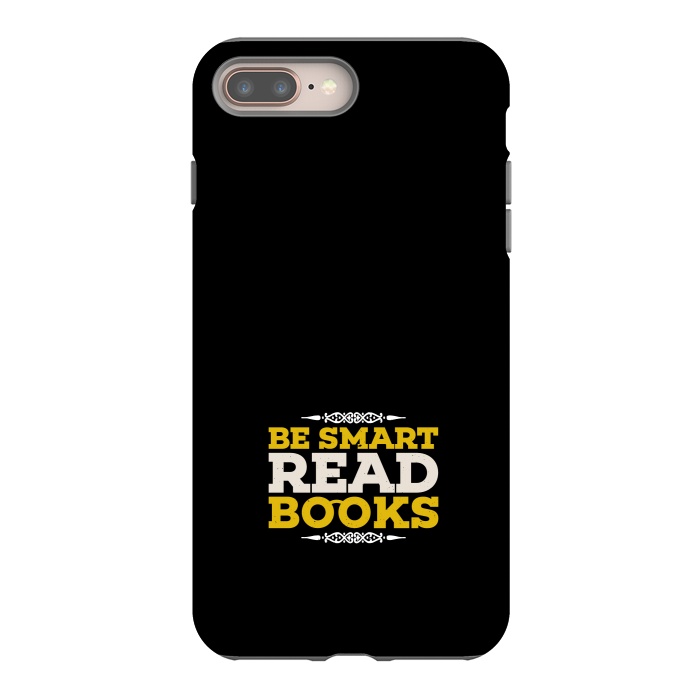 iPhone 8 plus StrongFit be smart read books by TMSarts