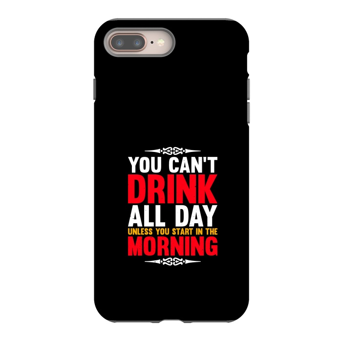 iPhone 8 plus StrongFit drink all day by TMSarts