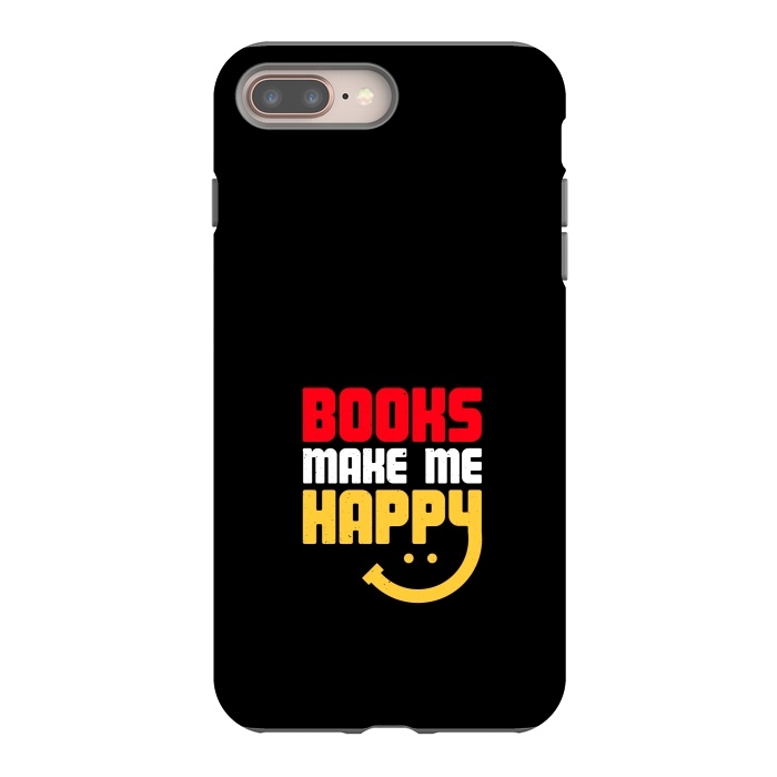 iPhone 8 plus StrongFit books make me happy by TMSarts