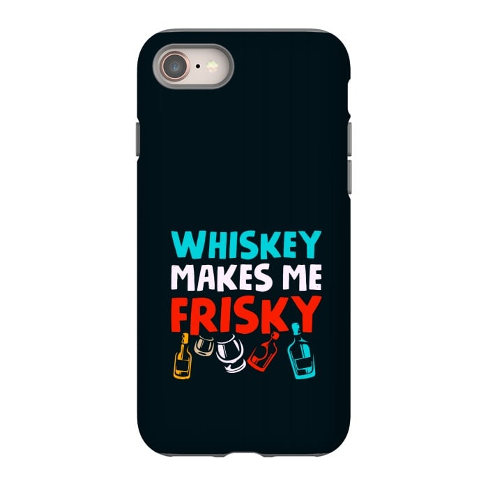 iPhone 8 StrongFit whisky frisky by TMSarts