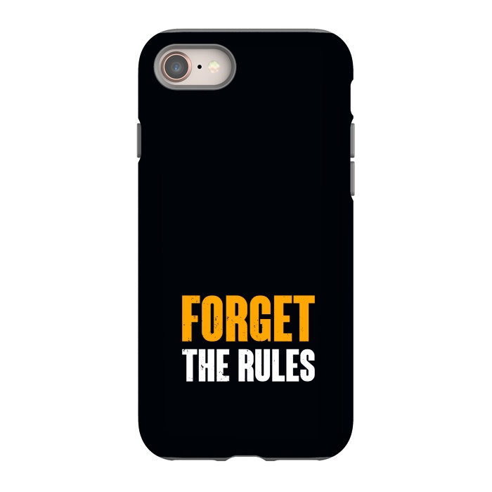 iPhone 8 StrongFit forget the rules by TMSarts