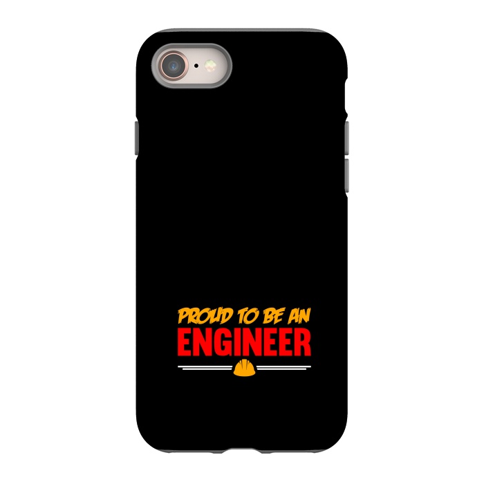 iPhone 8 StrongFit proud to be an engineer by TMSarts