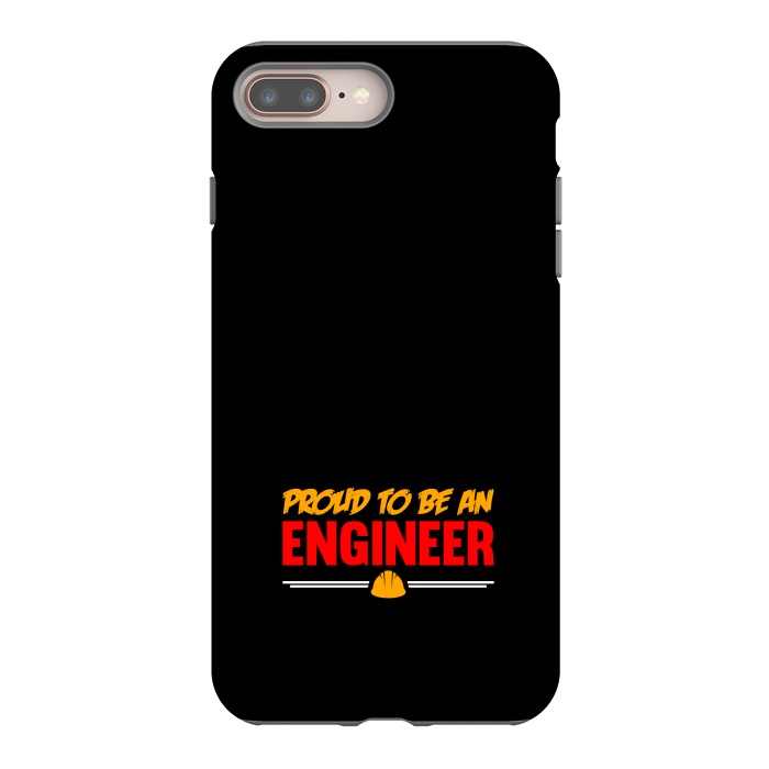 iPhone 8 plus StrongFit proud to be an engineer by TMSarts