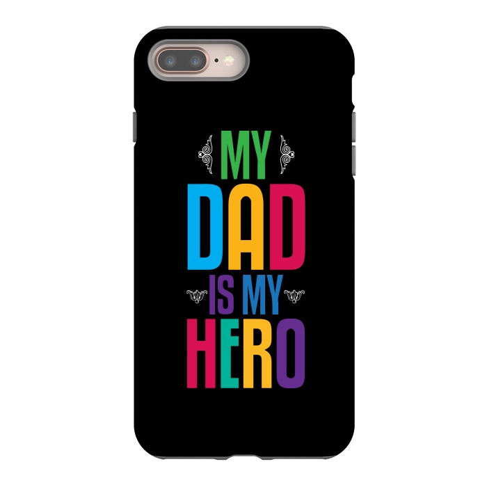 iPhone 8 plus StrongFit my dad typography by TMSarts