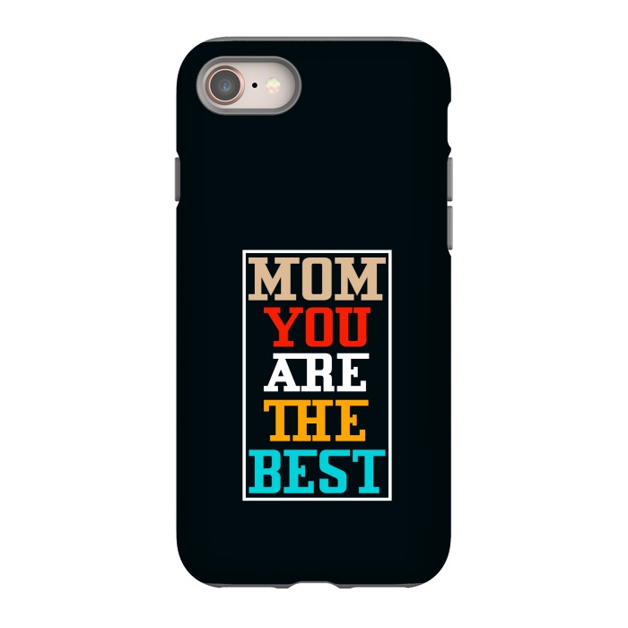 iPhone 8 StrongFit mom you are the best by TMSarts