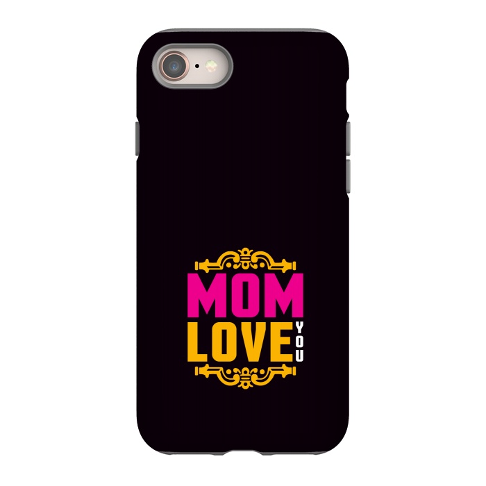 iPhone 8 StrongFit mom love you by TMSarts
